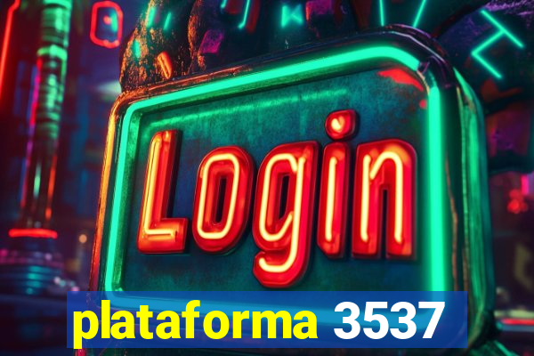 plataforma 3537